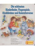 - Die schönsten Kinderlieder, Fingerspiele, Abzählreime und Kniereiterverse Band 2.