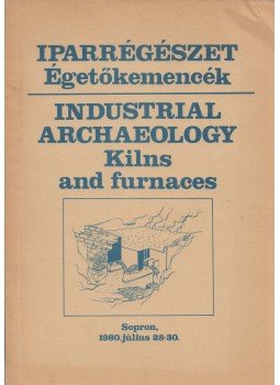 Gömöri János - Iparrégészeti kutatások Magyarországon, Veszprém 1981 antikvár könyv