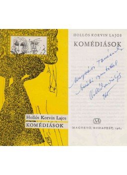 Hollós Korvin Lajos - Komédiások (dedikált), Budapest 1965 antikvár könyv
