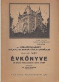 Dr. Sipka Sándor - A Hódmezővásárhelyi Református Bethlen Gábor Gimnázium 1942-43. tanévi évkönyve