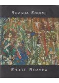 Pataki Gábor,Cserba Júlia,Kincses Károly - Rozsda Endre / Endre Rozsda