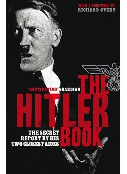 Henrik Eberle, Matthias Uhl - The Hitler Book: The Secret Dossier Prepared for Stalin Henrik Eberle, Matthias Uhl - The Hitler Book: The Secret Dossier Prepared for Stalin, London 2006 antikvár könyv