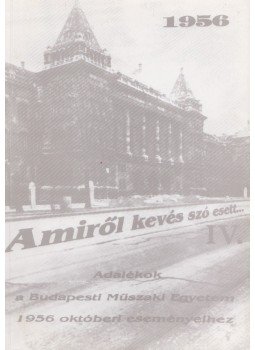 Pogány Mária - Amiről kevés szó esett... IV. Pogány Mária - Amiről kevés szó esett... IV., Budapest 1996 antikvár könyv