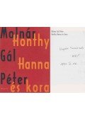 Molnár Gál Péter - Honthy Hanna és kora (dedikált)