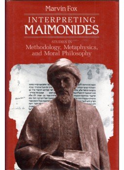 Marvin Fox - Interpreting Maimonides: Studies in Methodology, Metaphysics, and Moral Philosophy, Chicago, Illinois 1990 antikvár könyv