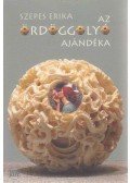 Szepes Erika - Az ördöggolyó ajándéka (dedikált)