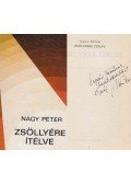 Nagy Péter - Zsöllyére ítélve (dedikált)