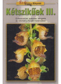 Molnár V. Attila - Kétszikűek III. Molnár V. Attila - Kétszikűek III., Budapest 2006 antikvár könyv