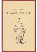 Riesz Tamás - Csákányozok (dedikált)