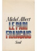 Michel Albert - La pari francais