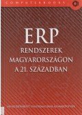 Hetyei József (szerk.) - ERP rendszerek Magyarországon a 21. században