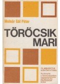 Molnár Gál Péter - Törőcsik Mari