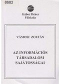 Vámosi Zoltán - Az információs társadalom sajátosságai