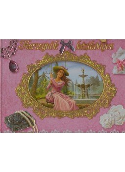 Szilágyi Zita - Hercegnők kézikönyve Szilágyi Zita - Hercegnők kézikönyve, 2012 antikvár könyv