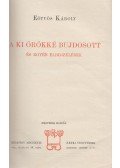 Eötvös Károly - A ki örökké bujdosott és egyéb elbeszélések