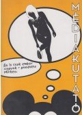 Bajomi-Lázár Péter (főszerk.) - Médiakutató 2007. tavasz 8. évf. 1. szám