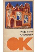 Nagy Lajos - A tanítvány