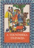 Asztalos Lajos (szerk.) - A teknősbéka tilinkója