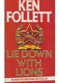 Ken Follett - Lie Down With Lions