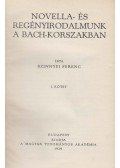 Szinnyei Ferenc - Novella- és regényirodalmunk a Bach-korszakban I.