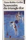 Alain Robbe-Grillet - Souvenirs du triangle d'or