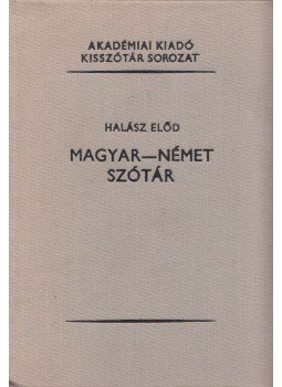 Halász Előd - Magyar-német szótár, Budapest 1988 antikvár könyv