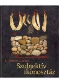 L.SIMON LÁSZLÓ - Szubjektív ikonosztáz (dedikált)