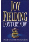 Fielding, Joy - Don't Cry Now
