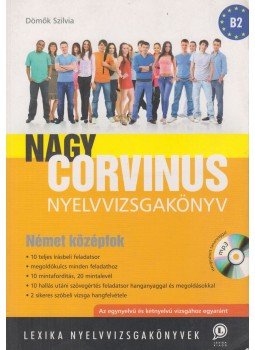 Dömők Szilvia - Nagy Corvinus nyelvvizsgakönyv - Német középfok - CD-vel, Székesfehérvár 2015 antikvár könyv