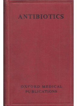  - Antibiotics: A survey of penicillin, streptomycin, and other antimicrobial substances from fungi, actinomycetes, bacteria and plants Volume II., London 1949 antikvár könyv