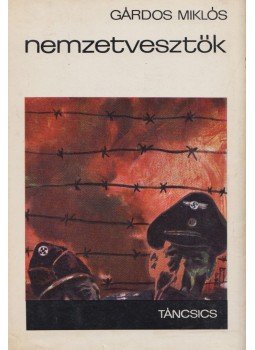 Gárdos Miklós - Nemzetvesztők Gárdos Miklós - Nemzetvesztők, Budapest 1971 antikvár könyv