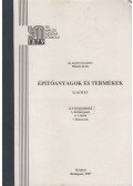 Bálint Julianna dr. - Építőanyagok és termékek II.