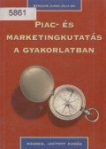 Bércziné dr. Juhos Júlia - Piac- és marketingkutatás a gyakorlatban