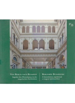 Papp Gábor György - Berlinből Budapestre / Von Berlin nach Budapest, Potsdam 2007 antikvár könyv