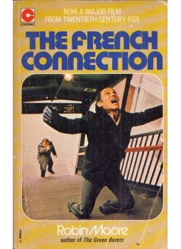 Moore, Robin - The French Connection, London 1974 antikvár könyv