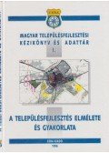 Dr. Kasza Sándor - A településfejlesztés elmélete és gyakorlata