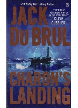 Jack Du Brul - Charon's Landing Jack Du Brul - Charon's Landing, New York 2006 antikvár könyv