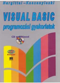 Hargittai Péter, Kaszanyiczki László - Visual Basic Hargittai Péter, Kaszanyiczki László - Visual Basic, Budapest 0 antikvár könyv