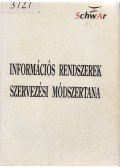 Arató István,Dr. Schwarczenberger Istvánné - Információs rendszerek szervezési módszertana