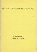Várhegyi László - Mit egyek hogy egészséges legyek