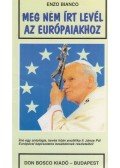 Enzo Bianco - Meg nem írt levél az európaiakhoz