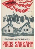 Hegedüs Bite Dániel - Piros sárkány (dedikált)
