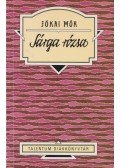 Jókai Mór - Sárga rózsa