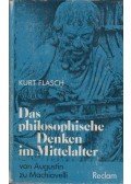 Kurt Flasch - Das philosophische Denken im Mittelalter