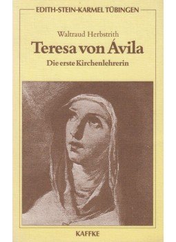Herbstrith, Waltraud - Teresa von Ávila, München 1981 antikvár könyv
