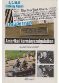 Sziklay Andor - Kanyargós utakon - Amerikai kormányszolgálatban (dedikált)