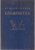 Hille Alfréd - Légkörtan (Dedikált)