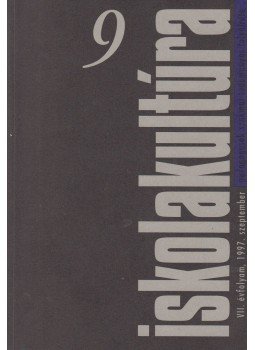 Géczi János - Iskolakultúra VII. évf. 9. Géczi János - Iskolakultúra VII. évf. 9., Veszprém 1997 antikvár könyv