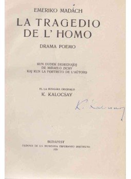 Madách Imre - La tragedio de l' homo (eszperantó, fordító által aláírt), Budapest 1924 antikvár könyv