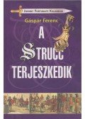 Gáspár Ferenc - A strucc terjeszkedik